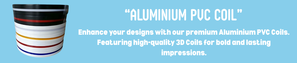 ALUMINIUM PVC COIL BANNER
