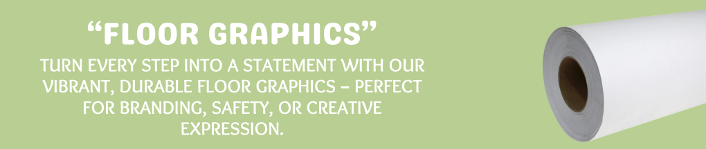FLOOR GRAPHICS BANNER