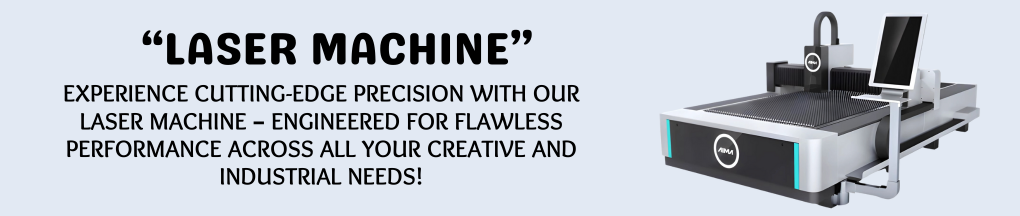 LASER MACHINE BANNER