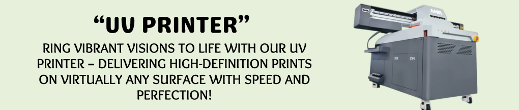 UV PRINTER BANNER